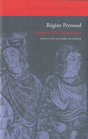 LEONOR DE AQUITANIA | 9788492649105 | PERNOUD, REGINE | Galatea Llibres | Librería online de Reus, Tarragona | Comprar libros en catalán y castellano online