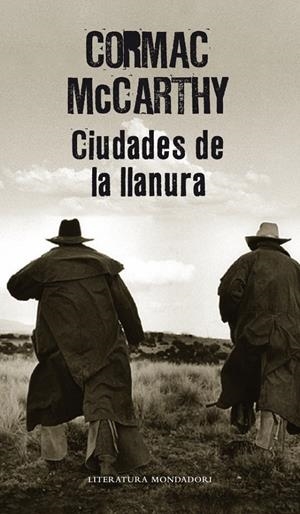 CIUDADES DE LA LLANURA | 9788439722168 | MCCARTHY, CORMAC | Galatea Llibres | Llibreria online de Reus, Tarragona | Comprar llibres en català i castellà online