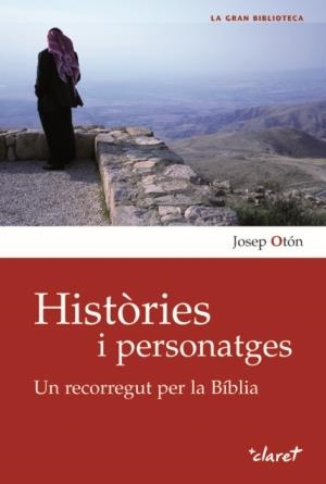 HISTORIES I PERSONATGES | 9788498463057 | OTÓN, JOSEP | Galatea Llibres | Librería online de Reus, Tarragona | Comprar libros en catalán y castellano online