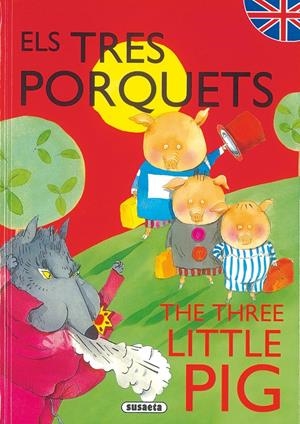TRES PORQUETS, ELS - THE THREE LITTLE PIG | 9788430525348 | SUSAETA, EQUIPO | Galatea Llibres | Llibreria online de Reus, Tarragona | Comprar llibres en català i castellà online