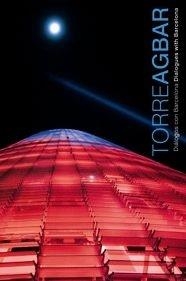 TORRE AGBAR, DIALOGOS CON BARCELONA. ESP-ING | 9788497853699 | AA. VV. | Galatea Llibres | Librería online de Reus, Tarragona | Comprar libros en catalán y castellano online