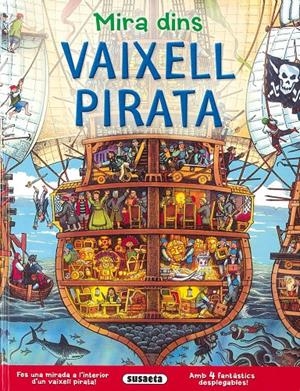 VAIXELL PIRATA MIRA DINS | 9788430571093 | SUSAETA, EQUIPO | Galatea Llibres | Llibreria online de Reus, Tarragona | Comprar llibres en català i castellà online