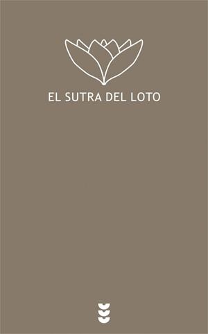 SUTRA DEL LOTO, EL | 9788430116690 | Galatea Llibres | Llibreria online de Reus, Tarragona | Comprar llibres en català i castellà online