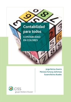 CONTABILIDAD PARA TODOS. CONTABILIDAD EN COLORES | 9788482358673 | BUIREU GUARRO JORGE - MARIANO FORTUNY ZAFORTEZA | Galatea Llibres | Llibreria online de Reus, Tarragona | Comprar llibres en català i castellà online