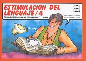 ESTIMULACION DEL LENGUAJE 4 | 9788478692286 | DOMINGUEZ, ISABEL; SANGUINETTI, HECTOR | Galatea Llibres | Librería online de Reus, Tarragona | Comprar libros en catalán y castellano online