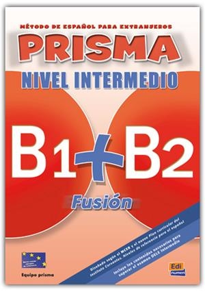 PRISMA B1 + B2 FUSION NIVEL INTERMEDIO ALUMNO+CD | 9788498481556 | VÁZQUEZ FERNÁNDEZ, RUTH/ROLLÁN DE CABO, MARISOL/RUIZ DE GAUNA MORENO, MARÍA/BLANCO SANTOS, CRISTINA/ | Galatea Llibres | Llibreria online de Reus, Tarragona | Comprar llibres en català i castellà online