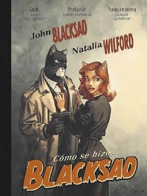BLACKSAD COMO SE HIZO | 9788484316176 | DÍAZ CANALES, JUAN/GUARNIDO, JUANJO | Galatea Llibres | Llibreria online de Reus, Tarragona | Comprar llibres en català i castellà online