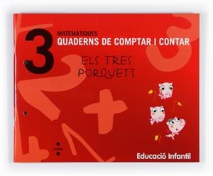 QUADERN COMPTAR I CONTAR 3 | 9788466114707 | GONZÁLEZ DE LA TORRE, PAZ | Galatea Llibres | Llibreria online de Reus, Tarragona | Comprar llibres en català i castellà online