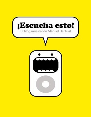 ESCUCHA ESTO! | 9788492769117 | BARTUAL, MANUEL | Galatea Llibres | Llibreria online de Reus, Tarragona | Comprar llibres en català i castellà online