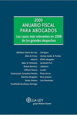 ANUARIO FISCAL PARA ABOGADOS 2009 | 9788481262827 | GOMEZ RICARDO(DIRECTOR) Y 19 DESPACHOS DE ABOGADOS | Galatea Llibres | Llibreria online de Reus, Tarragona | Comprar llibres en català i castellà online