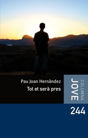 TOT ET SERA PRES | 9788492671762 | HERNANDEZ, PAU JOAN | Galatea Llibres | Librería online de Reus, Tarragona | Comprar libros en catalán y castellano online
