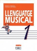 LLENGUATGE MUSICAL 1 | 9788486949235 | ARNAUS, ÁNGELS / ANTONÉS, EULÀLIA | Galatea Llibres | Librería online de Reus, Tarragona | Comprar libros en catalán y castellano online