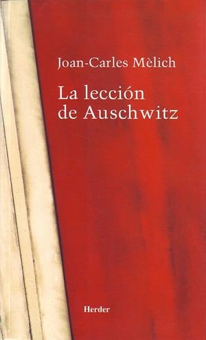LECCION DE AUSCHWITZ, LA | 9788425423345 | MÈLICH, JOAN-CARLES | Galatea Llibres | Librería online de Reus, Tarragona | Comprar libros en catalán y castellano online
