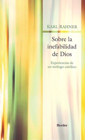 SOBRE LA INEFABILIDAD DE DIOS | 9788425424106 | RAHNER, KARL | Galatea Llibres | Librería online de Reus, Tarragona | Comprar libros en catalán y castellano online