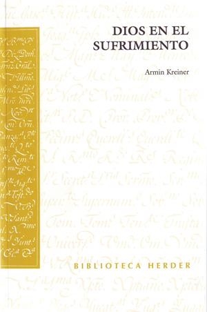 DIOS EN EL SUFRIMIENTO | 9788425424632 | KREINER, ARMIN | Galatea Llibres | Llibreria online de Reus, Tarragona | Comprar llibres en català i castellà online