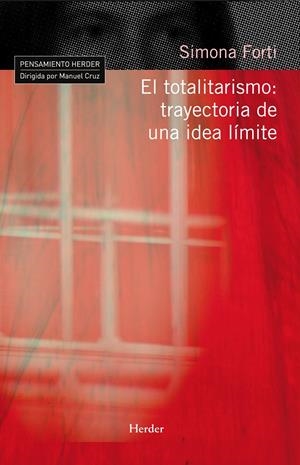 TOTALITARISMO: TRAYECTORIA DE UNA IDEA LIMITE | 9788425425677 | FORTI, SIMONA | Galatea Llibres | Librería online de Reus, Tarragona | Comprar libros en catalán y castellano online