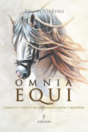 OMNIA EQUI | 9788496416307 | RIVAS, FRANCISCO | Galatea Llibres | Librería online de Reus, Tarragona | Comprar libros en catalán y castellano online