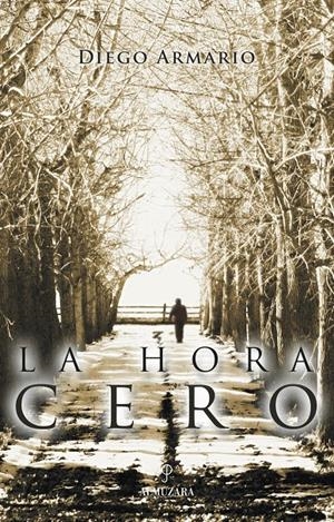HORA CERO, LA | 9788496416376 | ARMARIO, DIEGO | Galatea Llibres | Llibreria online de Reus, Tarragona | Comprar llibres en català i castellà online