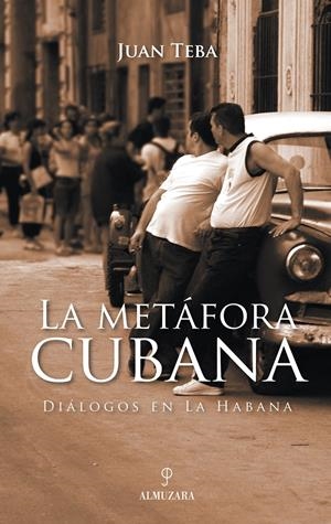 METAFORA CUBANA, LA | 9788496416796 | TEBA DE MONTES, JUAN | Galatea Llibres | Llibreria online de Reus, Tarragona | Comprar llibres en català i castellà online