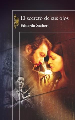 SECRETO DE SUS OJOS, EL | 9788420405223 | SACHERI, EDUARDO | Galatea Llibres | Llibreria online de Reus, Tarragona | Comprar llibres en català i castellà online