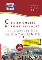 COS DE GESTIO D'ADMIN. DE LA GENERALITAT DE CATALUNYA PART GENERAL TEMARI VOL.3 | 9788467626544 | EDITORIAL MAD/DESONGLES CORRALES, JUAN/VIU RODRíGUEZ, MARIA/LUJAN LOPEZ, EDUARDO/GARCIA POMAR, CONSU | Galatea Llibres | Llibreria online de Reus, Tarragona | Comprar llibres en català i castellà online