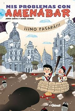 MIS PROBLEMAS CON AMENABAR | 9788483579732 | COSTA, JORDI / ADANTI, DARIO | Galatea Llibres | Librería online de Reus, Tarragona | Comprar libros en catalán y castellano online