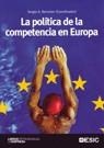 POLITICA DE LA COMPETENCIA EN EUROPA, LA | 9788473566216 | BERUMEN, SERGIO | Galatea Llibres | Librería online de Reus, Tarragona | Comprar libros en catalán y castellano online