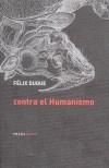 CONTRA EL HUMANISMO | 9788496258099 | DUQUE, FELIX | Galatea Llibres | Llibreria online de Reus, Tarragona | Comprar llibres en català i castellà online