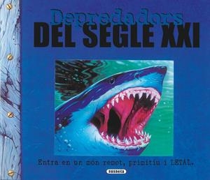 DEPREDADORS DEL SEGLE XXI | 9788430571024 | PATIENCE, JOHN | Galatea Llibres | Llibreria online de Reus, Tarragona | Comprar llibres en català i castellà online