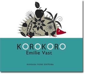 KOROKORO | 9788493677831 | VAST, EMILIE | Galatea Llibres | Llibreria online de Reus, Tarragona | Comprar llibres en català i castellà online