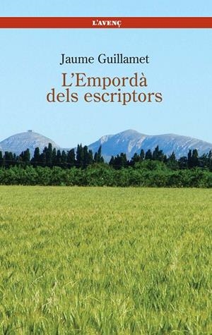 EMPORDA DELS ESCRIPTORS, L' | 9788488839343 | GUILLAMET, JAUME | Galatea Llibres | Llibreria online de Reus, Tarragona | Comprar llibres en català i castellà online