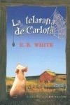 TELARAÑA DE CARLOTA, LA | 9788427950160 | WHITE, ELWYN BROOKS | Galatea Llibres | Llibreria online de Reus, Tarragona | Comprar llibres en català i castellà online
