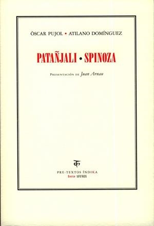 PATANJALI - SPINOZA | 9788481919837 | PUJOL, OSCAR | Galatea Llibres | Llibreria online de Reus, Tarragona | Comprar llibres en català i castellà online