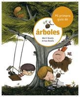 MI PRIMERA GUIA DE ARBOLES | 9788424632519 | BOADA, MARTI/ BOADA, ARNAU | Galatea Llibres | Librería online de Reus, Tarragona | Comprar libros en catalán y castellano online