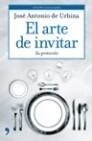 ARTE DE INVITAR, EL | 9788484608141 | DE URBINA, JOSE ANTONIO | Galatea Llibres | Llibreria online de Reus, Tarragona | Comprar llibres en català i castellà online