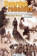 CUERDAS REBELDES. RETRATOS DE MUJERES ALPINISTAS | 9788489969995 | LOPEZ MARUGAN, ARANTZA | Galatea Llibres | Llibreria online de Reus, Tarragona | Comprar llibres en català i castellà online