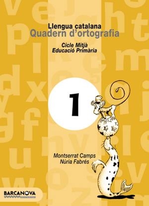 QUADERN ORTOGRAFIA N 1 | 9788448908751 | Galatea Llibres | Llibreria online de Reus, Tarragona | Comprar llibres en català i castellà online