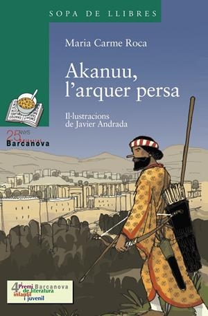 AKANUU, L'ARQUER PERSA | 9788448917913 | ROCA, Mº CARME | Galatea Llibres | Librería online de Reus, Tarragona | Comprar libros en catalán y castellano online