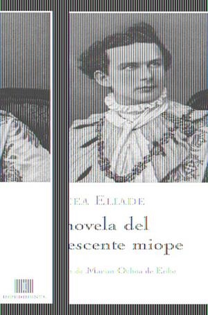 NOVELA DEL ADOLESCENTE MIOPE | 9788493711078 | ELIADE, MIRCEA | Galatea Llibres | Llibreria online de Reus, Tarragona | Comprar llibres en català i castellà online