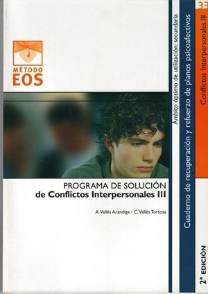 PROGRAMA DE SOLUCION DE CONFLICTOS INTERPERSONALES III | 9788497271608 | VALLES, A | Galatea Llibres | Librería online de Reus, Tarragona | Comprar libros en catalán y castellano online
