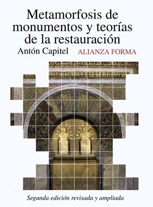 METAMORFOSIS DE MONUMENTOS Y TEORÍAS DE LA RESTAURACIÓN | 9788420653600 | GONZÁLEZ-CAPITEL, ANTONIO | Galatea Llibres | Librería online de Reus, Tarragona | Comprar libros en catalán y castellano online