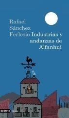 INDUSTRIAS Y ANDANZAS DE ALFANHUÍ | 9788423341887 | SANCHEZ FERLOSIO, RAFAEL | Galatea Llibres | Llibreria online de Reus, Tarragona | Comprar llibres en català i castellà online