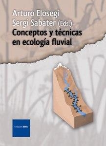 CONCEPTOS Y TECNICAS EN ECOLOGIA FLUVIAL | 9788496515871 | Galatea Llibres | Llibreria online de Reus, Tarragona | Comprar llibres en català i castellà online