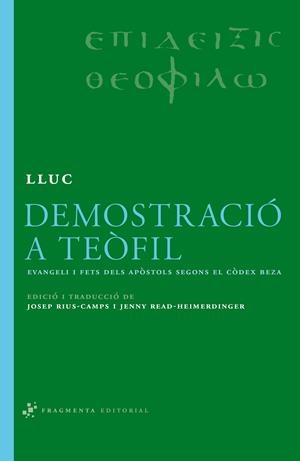 DEMOSTRACIO A TEOFIL | 9788492416172 | LLUC | Galatea Llibres | Librería online de Reus, Tarragona | Comprar libros en catalán y castellano online