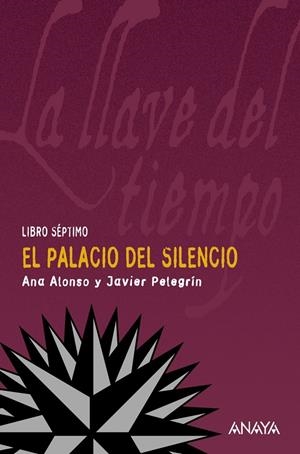 PALACIO DEL SILENCIO, EL | 9788466785013 | PELEGRÍN, JAVIER/ALONSO, ANA | Galatea Llibres | Llibreria online de Reus, Tarragona | Comprar llibres en català i castellà online
