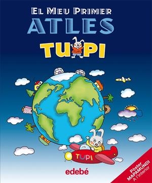 EL MEU PRIMER ATLES TUPI | 9788423692798 | Galatea Llibres | Llibreria online de Reus, Tarragona | Comprar llibres en català i castellà online