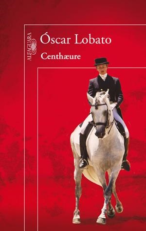 CENTHAEURE | 9788420405100 | SÁNCHEZ LOBATO, ÓSCAR | Galatea Llibres | Librería online de Reus, Tarragona | Comprar libros en catalán y castellano online