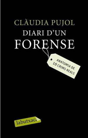 DIARI D'UN FORENSE | 9788499300214 | PUJOL, CLAUDIA | Galatea Llibres | Librería online de Reus, Tarragona | Comprar libros en catalán y castellano online