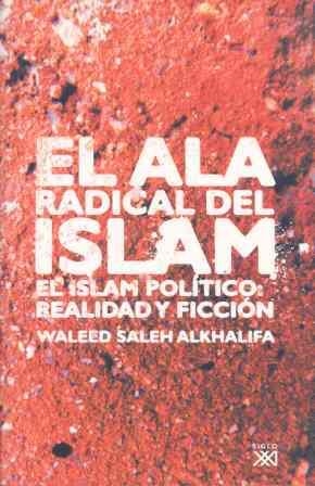 ALA RADICAL DEL ISLAM, EL | 9788432312854 | SALEH, WALEED | Galatea Llibres | Librería online de Reus, Tarragona | Comprar libros en catalán y castellano online