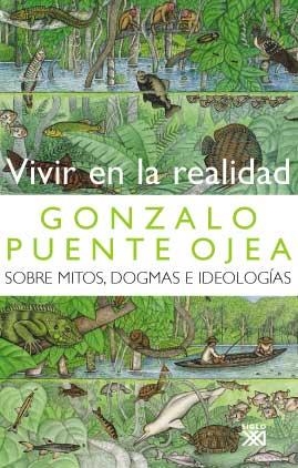 VIVIR EN LA REALIDAD | 9788432313073 | PUENTE OJEA, GONZALO | Galatea Llibres | Llibreria online de Reus, Tarragona | Comprar llibres en català i castellà online
